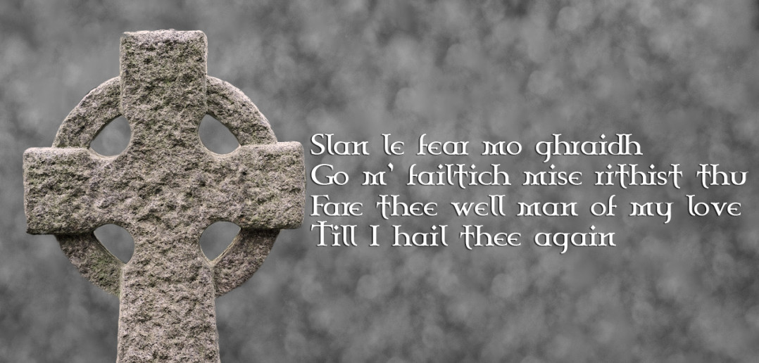 grave and gaelic saying